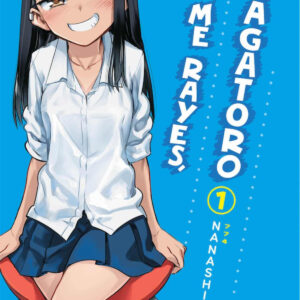 NO ME RAYES, NAGATORO 01