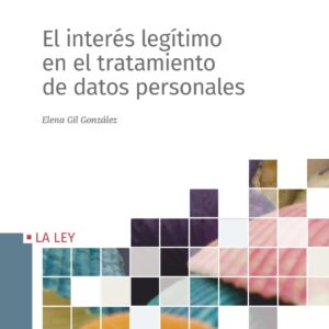 El interés legítimo en el tratamiento de datos personales