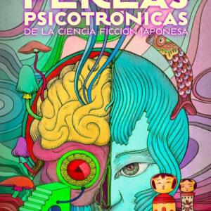 PERLAS PSICOTRÓNICAS DE LA CIENCIA FICCIÓN JAPONESA