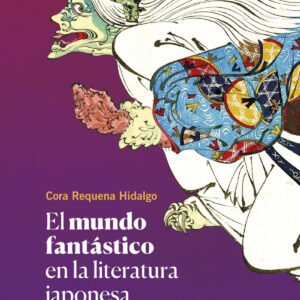 EL MUNDO FANTÁSTICO EN LA LITERATURA JAPONESA