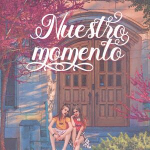 Nuestro momento