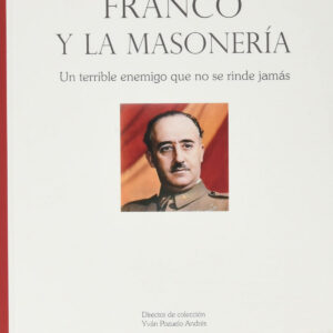 FRANCO Y LA MASONERIA
