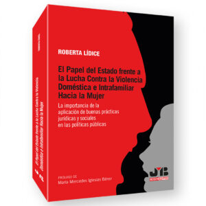 El papel del estado frente a la lucha contra la violencia doméstica e intrafamil