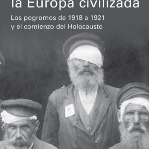 En el corazón de la Europa civilizada