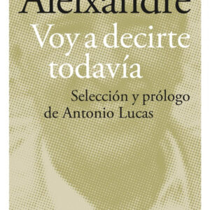 Voy a decirte todavía