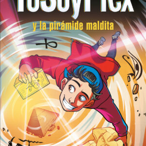 YoSoyPlex y la pirámide maldita (Las Aventuras de Plex 1)