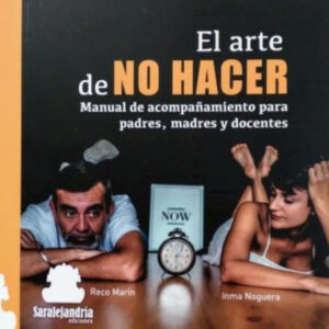 EL ARTE DE NO HACER