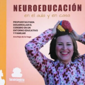Neuroeducación en el aula y en casa