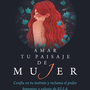 Amar tu paisaje de mujer