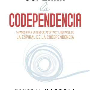 SUPERAR LA CODEPENDENCIA