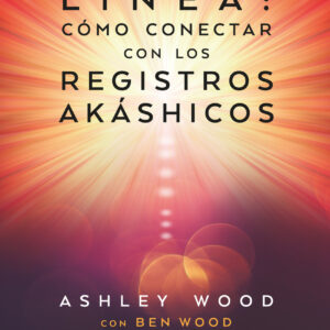 LA LÍNEA: CÓMO CONECTAR CON LOS REGISTROS AKASHICOS
