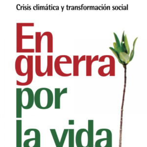 En guerra por la vida