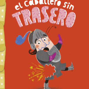 El caballero sin trasero