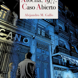 Matanza de Atocha, 1977: Caso abierto