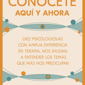 Conócete aquí y ahora