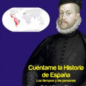 Cuéntame la Historia de España. Los tiempos y las personas