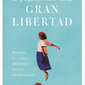 El pequeño libro de la gran libertad