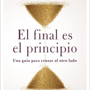 El final es el principio
