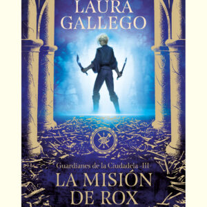 LA MISIÓN DE ROX (EDICIÓN ESCOLAR)