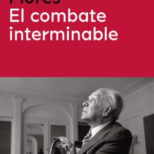 El combate interminable