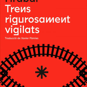 Trens rigorosament vigilats