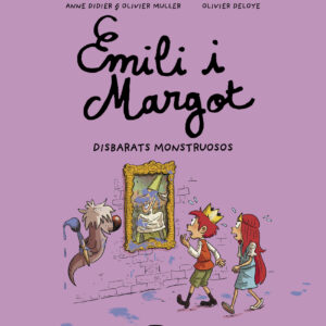 Emilio y Margot 2 Disbarats monstruosos