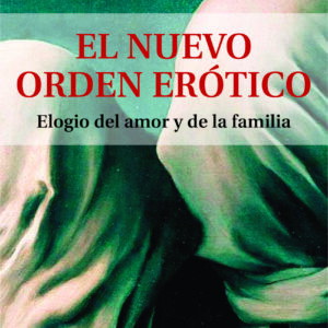 El nuevo orden erótico