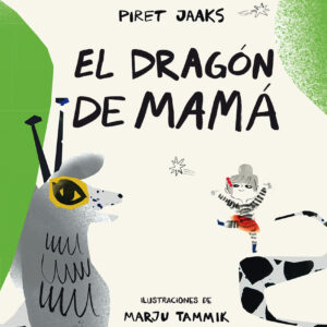 El dragón de mamá