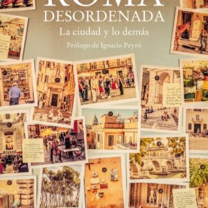 Roma desordenada