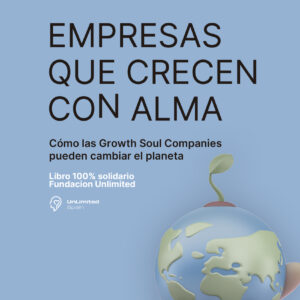 Empresas que crecen con alma