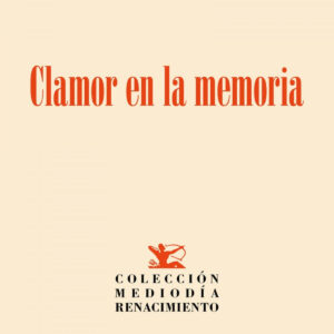 Clamor en la memoria