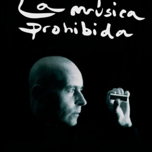 MUSICA PROHIBIDA, LA