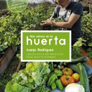 Nos vemos en la huerta