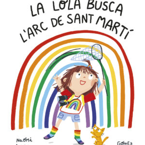 La Lola busca l'arc de Sant Martí
