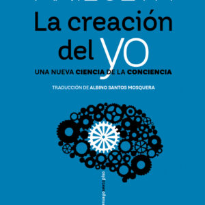 La creación del yo