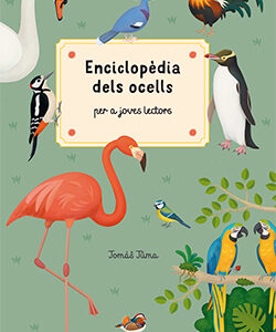 Enciclopèdia dels ocells per a joves lectors