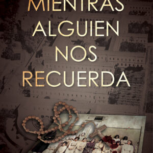 Mientras alguien nos recuerda