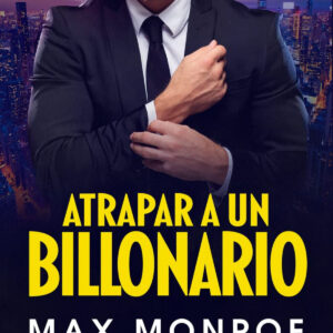 Atrapar a un billonario