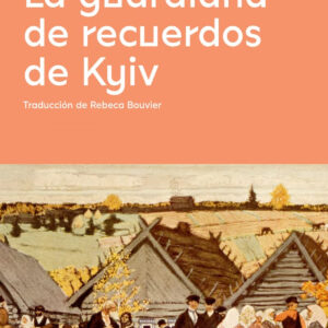 La guardiana de recuerdos de Kyiv