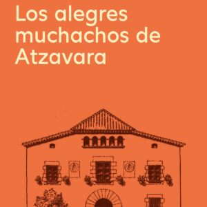 Los alegres muchachos de Atzavara