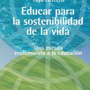 Educar para la sostenibilidad de la vida