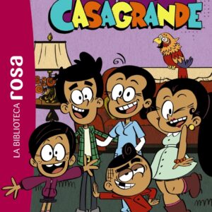 La biblioteca rosa. Los Casagrandes, 2. Juntos a toda costa