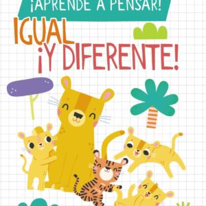 ¡Aprende a pensar! - Igual ¡y diferente!