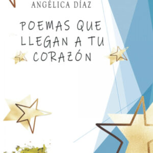 Poemas que llegan a tu corazón