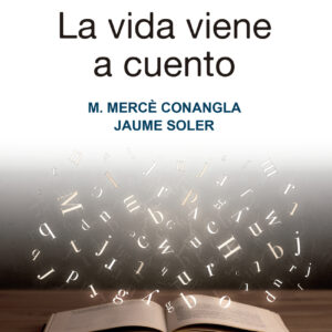 La vida viene a cuento