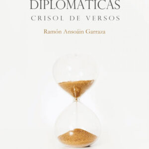 VIVENCIAS DIPLOMATICAS CRISOL DE VERSOS