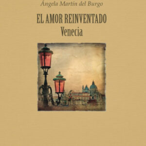 El amor reinventado. Venecia