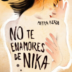 No te enamores de Nika (No te enamores 1)