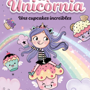 UNICÒRNIA 4 - UNS CUPCAKES INCREÏBLES