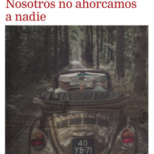 Nosotros no ahorcamos a nadie